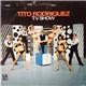 Tito Rodriguez - Tito Rodriguez T.V. Show